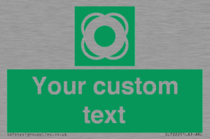 Custom sign safe condition Lifebuoy